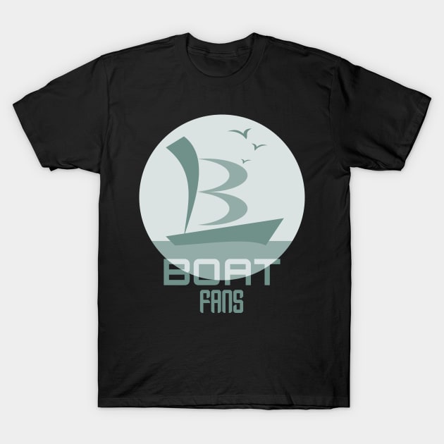 boat fans T-Shirt by taniplusshop